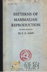 PATTERNS OF MAMMALIAN REPRODUCTION SECOND EDITION PDF电子版封面 S.A.ASDELL