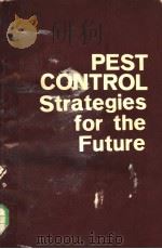 PEST CONTROL STRATEGIES FOR THE FUTURE PDF电子版封面