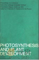 PHOTOSYNTHESIS AND PLANT DEVELOPMENT PDF电子版封面 9061935946 R.MARCELLE H.CLIJSTERS & M.VA