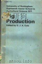 PIG PRODUCTION PDF电子版封面 D.J.A.COLE