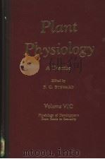 PLANT PHYSIOLOGY  A TREATISE  VOLUME 6C：PHYSIOLOGY OF DEVELOPMENT：FROM SEEDS TO SEXUALITY（ PDF版）