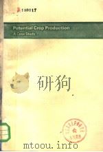 POTENTIAL CROP PRODUCTION A CASE STUDY PDF电子版封面 0435629905 P.F.WAREING AND J.P.COOPER