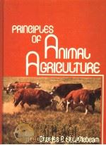 PRINCIPLES OF ANIMAL AGRICULTURE PDF电子版封面 0137009488 CHARLES E.STUFFLEBEAM