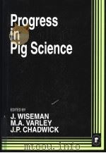 PROGRESS IN PIG SCIENCE PDF电子版封面 1897676263 J.WISEMAN M.A.VARLEY J.P.CHA