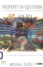 PROPERTY IN QUESTION VALUE TRANSFORMATION IN THE GLOBAL ECONOMY（ PDF版）
