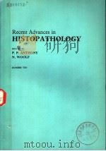 RECENT ADVANCES IN HISTOPATHOLOGY 1978 PDF电子版封面 0443015295