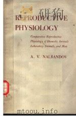 REPRODUCTIVE PHYSIOLOGY SECOND EDITION PDF电子版封面 A.V.NALBANDOV