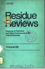 RESIDUE REVIEWS VOLUME 68     PDF电子版封面  0387902538   