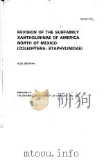 REVISION OF THE SUBFAMILY XANTHOLININAE OF AMERICA NORTH OF MEXICO(COLEOPTERA:STAPHYLINIDAE)MEMOLRS PDF电子版封面