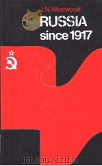 RUSSIA SINCE 1917 PDF电子版封面 0312696078 J.N.WESTWOOD