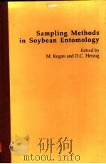 SAMPLING METHODS IN SOYBEAN ENTOMOLOGY PDF电子版封面 M.KOGAN AND D.C.HERZOG
