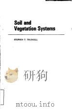 SOIL AND VEGETATION SYSTEMS PDF电子版封面 0198740581