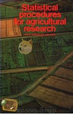STATISTICAL PROCEDURES FOR AGRICULTURAL RESEARCH WITH EMPHASIS ON RICE PDF电子版封面 K.A.GOMEZ A.A.GOMEZ