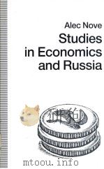 STUDIES IN ECONOMICS AND RUSSIA PDF电子版封面 0333497589 ALEC NOVE