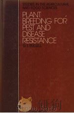 STUDIES IN THE AGRICULTURAL PLANT BREEDING FOR PEST AND DISEASE RESISTANCE PDF电子版封面 0408106131 G.E.RUSSELL