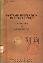 SYSTEMS SIMULATION IN AGRICULTURE PDF电子版封面 J.B.DENT