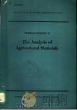 THE ANALYSIS OF AGRICULTURAL MATERIALS 1973 PDF电子版封面