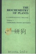 THE BIOCHEMISTRY OF PLANTS VOLUME 3 PDF电子版封面 JACK PREISS EDITOR