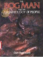 THE BOGMAN AND THE ARCHAEOLOGY OF PEOPLE（1986 PDF版）