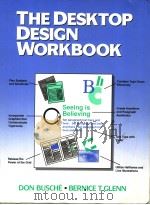 THE DESKTOP DESIGN WORKBOOK 1992 PDF电子版封面 013202425X