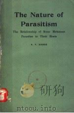 THE NATURE OF PARASITISM PDF电子版封面 W.P.ROGERS
