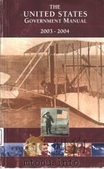 THE UNITED STATES GOVERNMENT MANUAL 2003/2004（ PDF版）