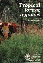 TROPICAL FORAGE LEGUMES PDF电子版封面 9251021902 P.J.SKERMAN D.G.CAMERON F.RI