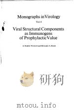 VIRAL STRUCTURAL COMPONENTS AS IMMUNOGENS OF PROPHYLACTIC VALUE VOL.4 PDF电子版封面