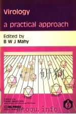 VIROLOGY A PRACTICAL APPROACH（1985 PDF版）