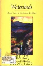 WATERSBEDS CLASSIC CASES IN ENVIRONMENTAL ETHICS PDF电子版封面 0534211801