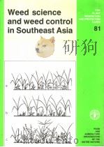 WEED SCIENCE AND WEED CONTROL IN SOUTHEAST ASIA（ PDF版）