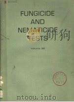 FUNGICIDE AND NEMATICIDE TESTS VOLUME 32 PDF电子版封面