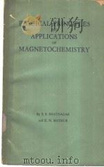 PHYSICAL PRINCIPLES AND APPLICATIONS OF MAGNETOCHEMISTRY PDF电子版封面 S.S.BHATNAGAR K.N.MATHUR