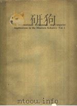 11TH INTERNATIONAL SYMPOSIUM ON COMPUTER APPLICATIONS IN THE MINERALS INDUSTRY VOL.1（ PDF版）