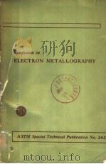 SYMPOSIUM ON ELECTRON METALLOGRAPHY PDF电子版封面