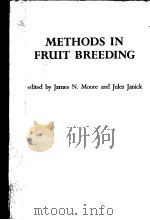 METHODS IN FRUIT BREEDING 1983 PDF电子版封面 0911198636 JAMES N.MOORE AND JULES JANICK
