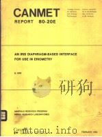 CANMET REPORT 80-20E AN IRIS DIAPHRAGM-BASED INTERFACE FOR USE IN ERIOMETRY（ PDF版）