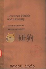 LIVESTOCK HEALTH AND HOUSING PDF电子版封面 0702006173