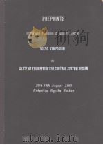 PREPRINTS INTERNATIONAL FEDERATION OF AUTOMATIC CONTROL TOKYO SYMPOSIUM ON SYSTEMS ENGINEERING FOR C（ PDF版）
