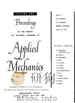 PROCEEDINGS OF THE FOURTH U.S. NATIONAL CONGRESS OF APPLIED MECHANICS VOLUME 1 PDF电子版封面