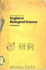 ENGLISH IN FOCUS ENGLISH IN BIOLOGICAL SCIENCE PDF电子版封面 0194375137 IAN PEARSON