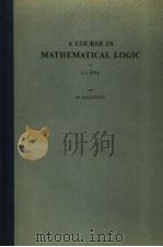 A COURSE IN MATHEMATICAL LOGIC PDF电子版封面 0720428440 J.L.BELL M.MACHQVER