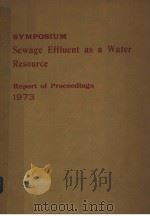 SYMPOSIUM SEWAGE EFFLUENT AS A WATER RESOURCE PDF电子版封面