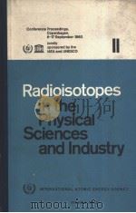 RADIOISOTOPES IN THE PHYSICAL SCIENCES AND INDUSTRY 2（ PDF版）