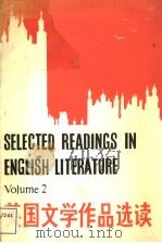 SELECTED REAKINGS IN ENGLISH LITERATURE VOLUME 2 1982 PDF电子版封面 陈嘉编
