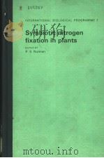 INTERNATIONAL BIOLOGICAL PROGRAMME 7 SYMBIOTIC NITROGEN FIXATION IN PLANTS PDF电子版封面 0521206456 P.S.NUTMAN