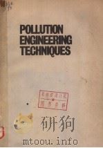 POLLUTION ENGINEERING TECHNIQUES PDF电子版封面 025040057X