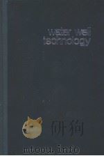 WATER WELL TECHNOLOGY PDF电子版封面 0070480973 MICHAEL D.CAMPBELL JAY H.LEHR