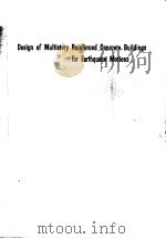DESIGN OF MUITISTORY REINFORCED CONCRETE BUILDINGS FOR EARTHQUAKE MOTIONS PDF电子版封面 JOHN A.BLUME NATHAN M.NEWMARK