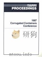 TAPPI PROCEEDINGS 1987 CORRUGATED CONTAINERS CONFERENCE PDF电子版封面